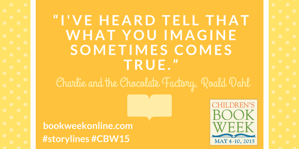 Children’s Book Week 2015 #storylines: Roald Dahl | Children's Book Council