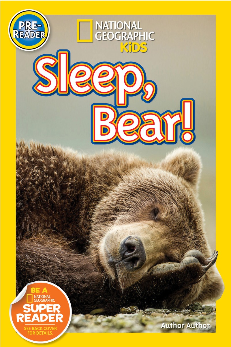 National Geographic Readers Sleep, Bear! Children's Book Council
