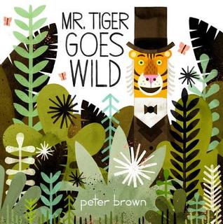 Mr.+Tiger+Goes+Wild