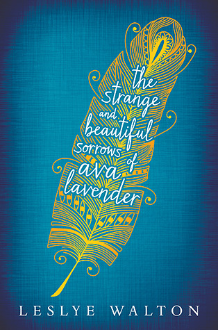 The+Strange+and+Beautiful+Sorrows+of+Ava+Lavender