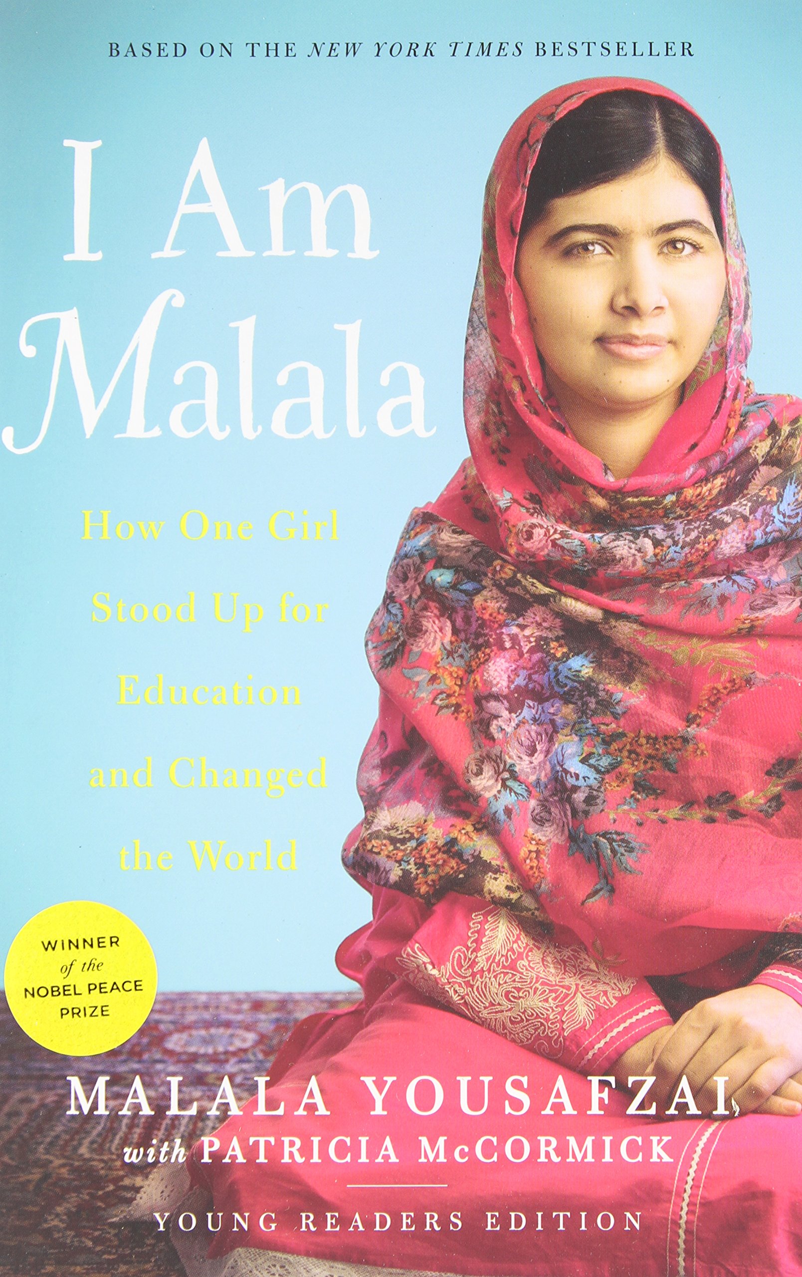 I+Am+Malala%3A+How+One+Girl+Stood+Up+for+Education+and+Changed+the+World+%28Young+Readers+Edition%29