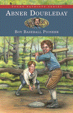 Abner Doubleday, Boy Baseball Pioneer