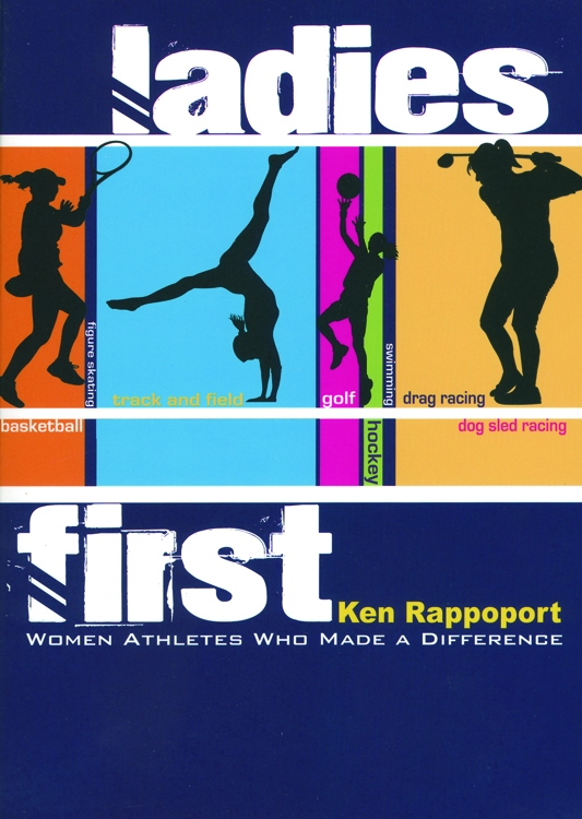 Ladies First: Women Athletes Who Made a Difference