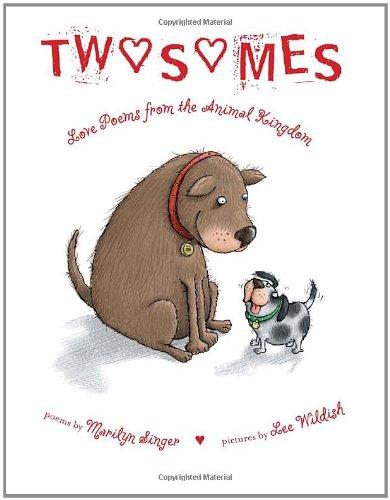 Twosomes: Love Poems from the Animal Kingdom