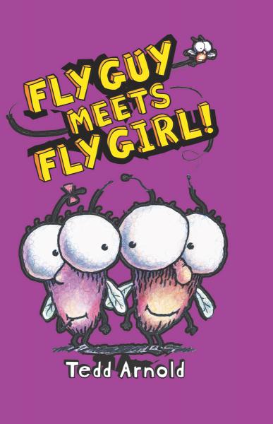 Fly Guy #8: Fly Guy Meets Fly Girl!