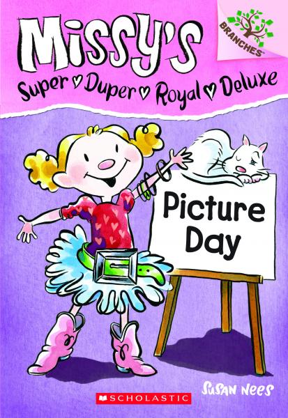 Missy’s Super Duper Royal Deluxe #1: Picture Day