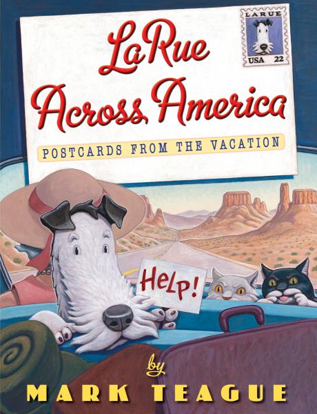 LaRue Across America: Postcards From the Vacation