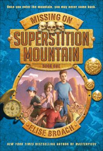 Missing on Superstition Mountain (Superstition Mountain Mysteries #1)