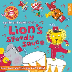 Jump Up and Join In, Lion’s Speedy Sauce