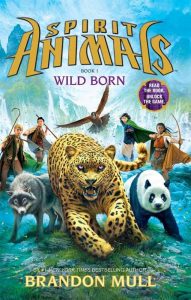 Spirit Animals Book 1: Wild Born