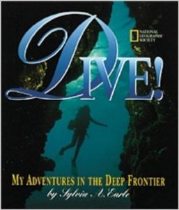 Dive!: My Adventures in the Deep Frontier