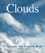 Clouds: A Compare and Contrast Book