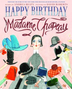 Happy Birthday, Madame Chapeau