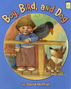 Boy, Bird & Dog: An I Like to Read® book