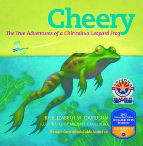 Cheery: The True Adventures of a Chiricahua Leopard Frog