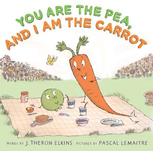 You Are the Pea, and I Am the Carrot