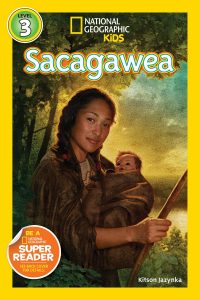 National Geographic Reader: Sacagawea