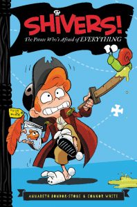 Shivers!: The Pirate Who’s Afraid of Everything