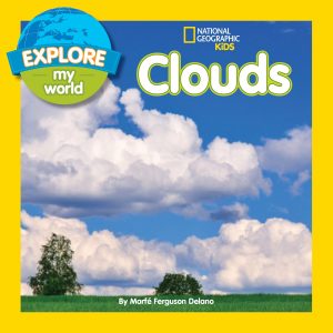 Explore My World: Clouds