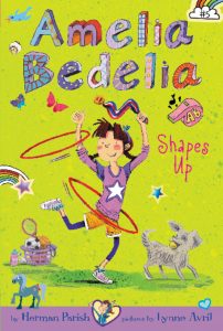 AMELIA BEDELIA CHAPTER BOOK #5: AMELIA BEDELIA SHAPES UP