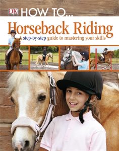 How To…Horseback Riding