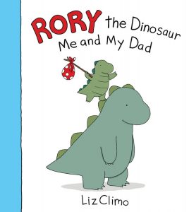 Rory the Dinosaur: Me and My Dad
