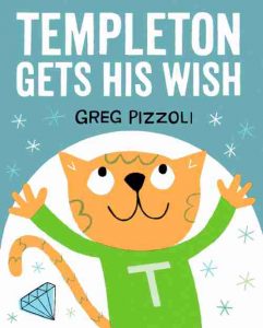 Templeton Gets His Wish