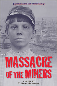 Horrors of History: Massacre of the Miners
