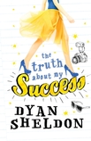 The Truth About My Success