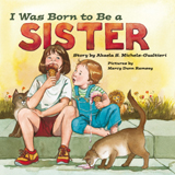 I Was Born to Be a Sister