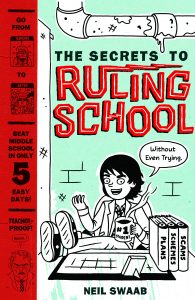 The Secrets to Ruling School