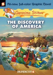 Geronimo Stilton #1: “The Discovery of America”