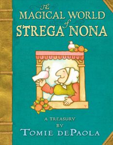 The Magical World of Strega Nona: A Treasury