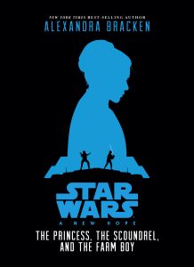 Star Wars: A New Hope: The princess, The Scoundrel and The Farm Boy