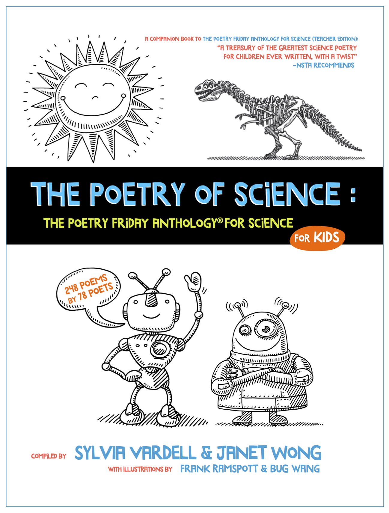 The Poetry of Science: The Poetry Friday Anthology for Science for KIDS