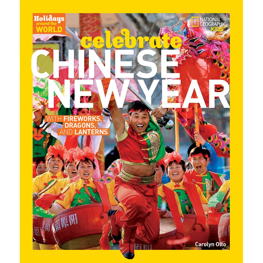 Holidays Around the World: Celebrate Chinese New Year