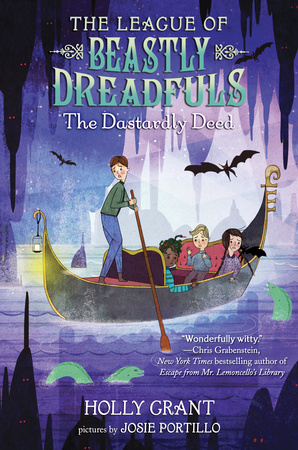 The League of Beastly Dreadfuls Book Two: The Dastardly Deed
