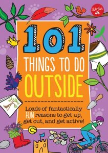 101 Things to Do Outside