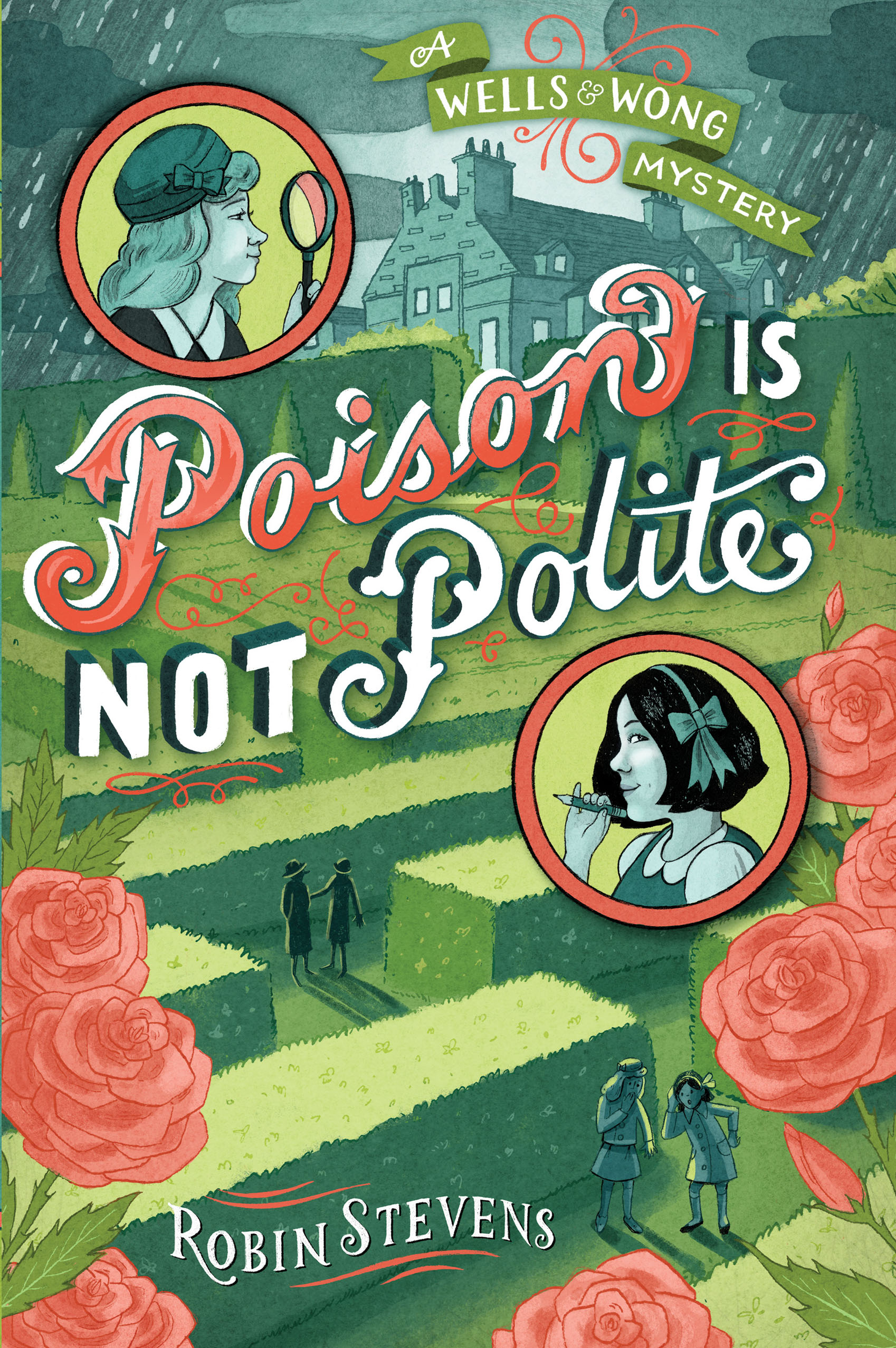 Poison is Not Polite: A Wells & Wong Mystery