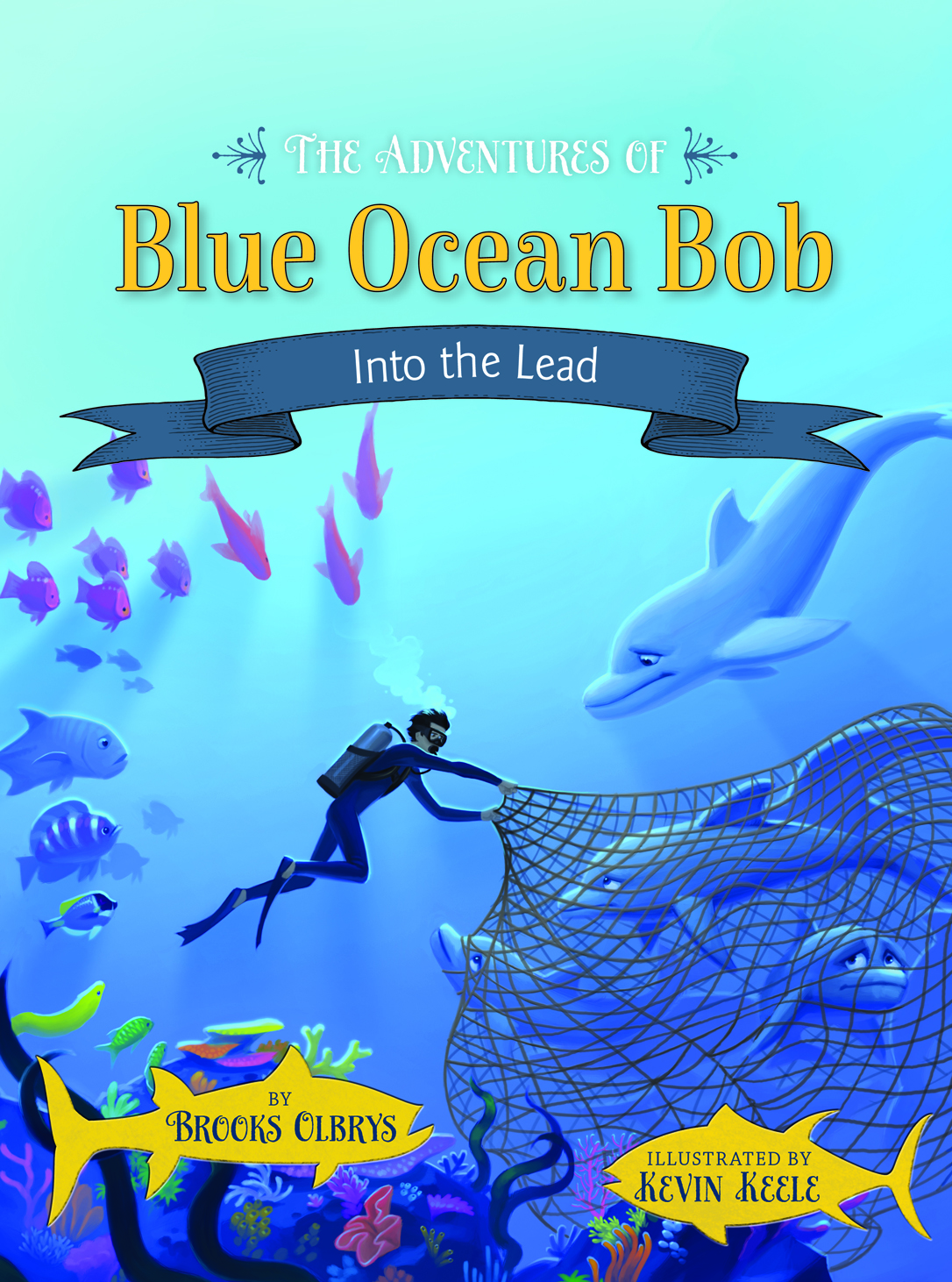 The Adventures of Blue Ocean Bob — Into the Lead