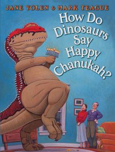 How Do Dinosaurs Say Happy Chanukah