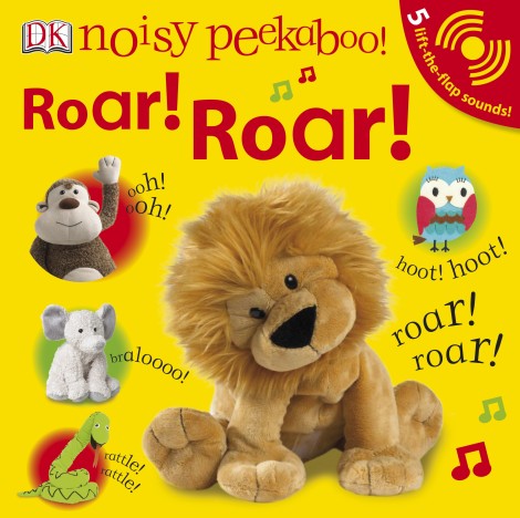 Noisy Peekaboo: Roar! Roar!