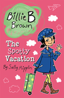 Billie B. Brown: The Spotty Vacation