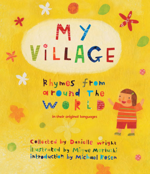 My Village: Rhymes from Around the World in their Original Languages