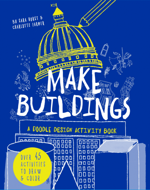 Make Buildings: A Doodle Design Activity Book
