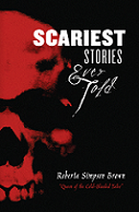 The Scariest Stories Ever Told