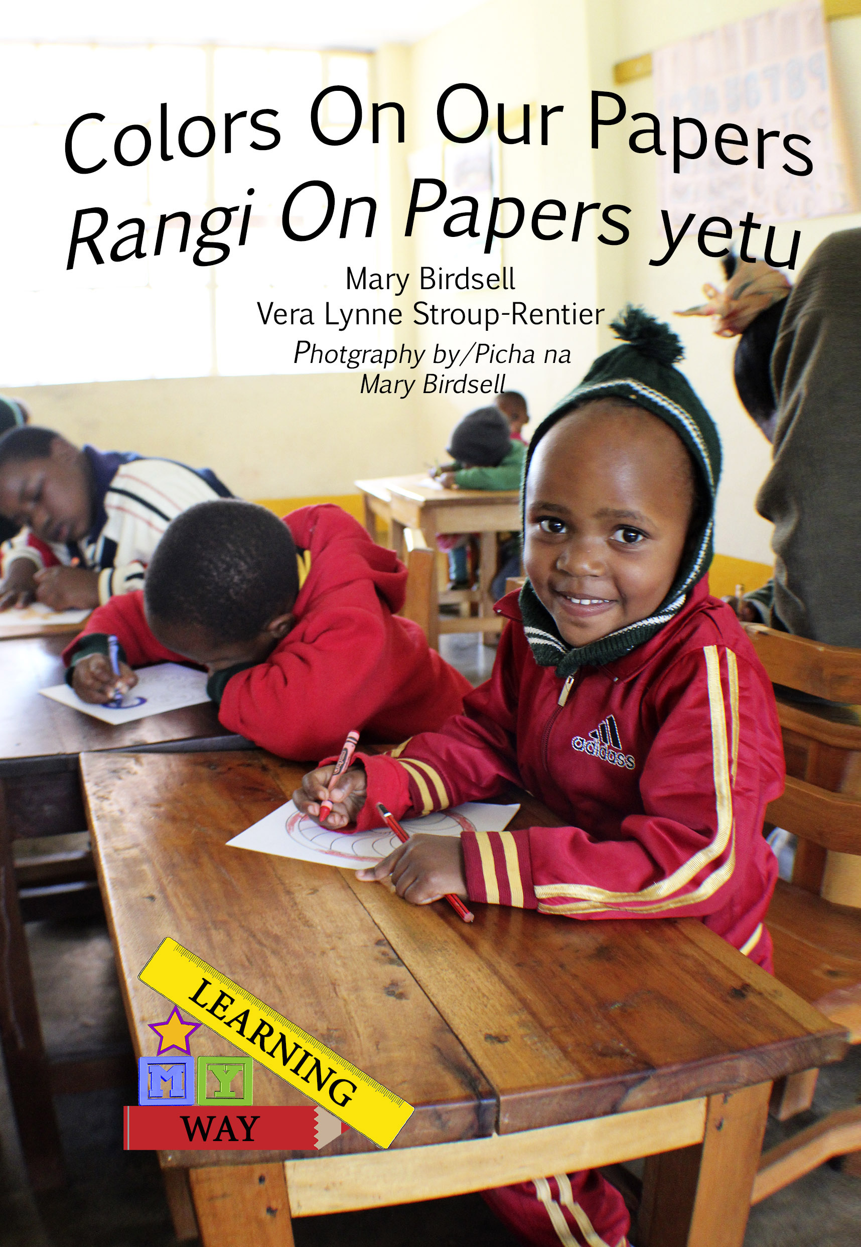 Colors On Our Papers/Rangi On Papers yetu