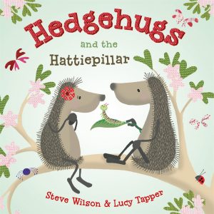 Hedgehugs and the Hattiepillar (Hedgehugs #2)