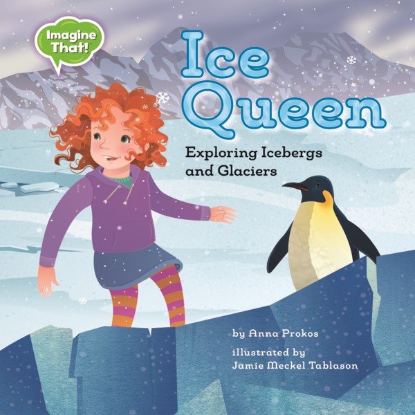 Ice Queen:  Exploring Icebergs and Glaciers