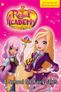Regal Academy #1: A School for Fairy Tales